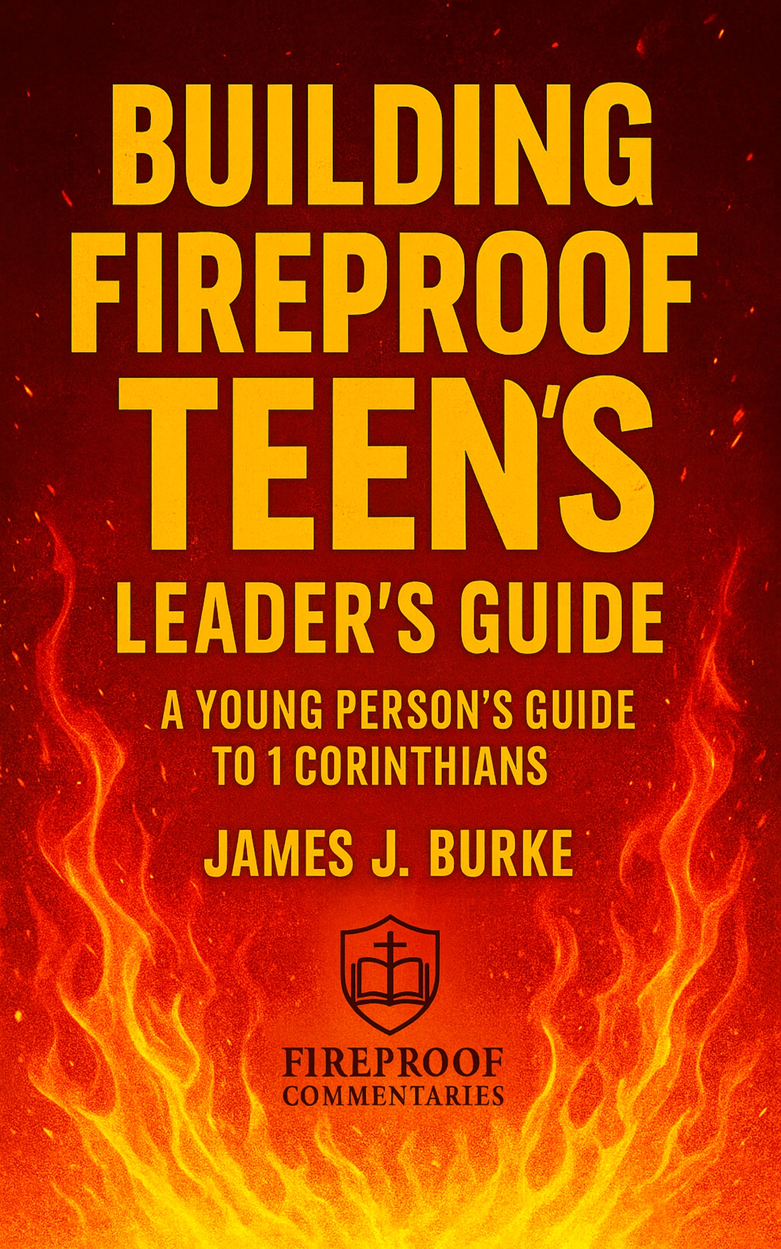 Building Fireproof Teens curriculum cover